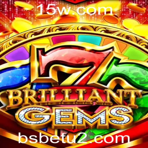 BrilliantGems: Mergulhe na Aventura do Ano com bsbet