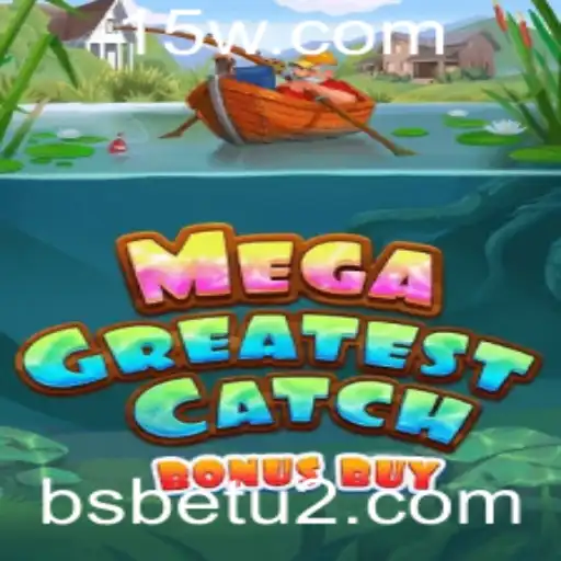 Descubra as Aventuras de MegaGreatestCatchBonusBuy: O Novo Fenômeno dos Jogos de Cassino
