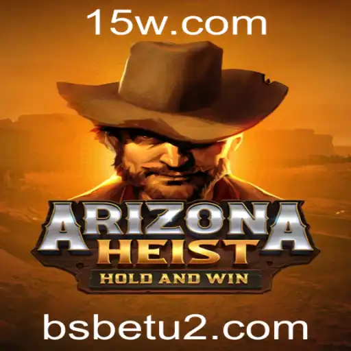 Explore o Emocionante Mundo de ArizonaHeist