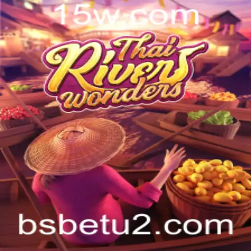 Descubra o Mundo Fascinante de ThaiRiverWonders: Um Jogo Cativante da BSBet
